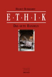 Ethik, Band II/1 Burkhardt, Helmut 9783765594779