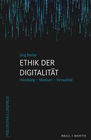 Ethik der Digitalität Noller, Jörg 9783957432988