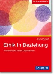Ethik in Beziehung Wollasch, Ursula (Dr.) 9783784133669