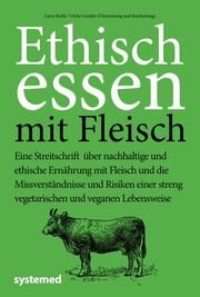 Ethisch Essen mit Fleisch Gonder, Ulrike/Keith, Lierre 9783958143357