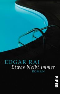 Etwas bleibt immer Rai, Edgar 9783492312073