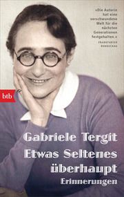 Etwas Seltenes überhaupt Tergit, Gabriele 9783442719204