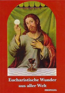 Eucharistische Wunder aus aller Welt Haesele, Maria 9783717106456