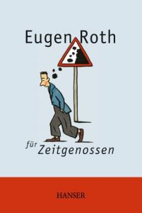 Eugen Roth für Zeitgenossen Roth, Eugen 9783446252615