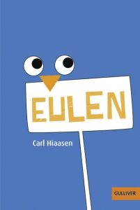 Eulen Hiaasen, Carl 9783407741066