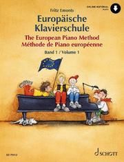 Europäische Klavierschule 1 Emonts, Fritz 9783795799137