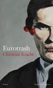 Eurotrash Kracht, Christian 9783462050837