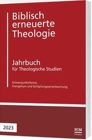 Evangelium und Schöpfungsverantwortung Christoph Raedel/Jürg Buchegger-Müller 9783417241822