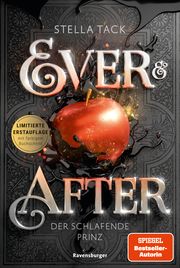 Ever & After, Band 1: Der schlafende Prinz (Knisternde Märchen-Fantasy der SPIEGEL-Bestsellerautorin Stella Tack - Limitierte Auflage mit Farbschnitt) Tack, Stella 9783473586134