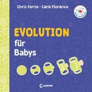 Evolution für Babys Ferrie, Chris/Florance, Cara 9783743203716
