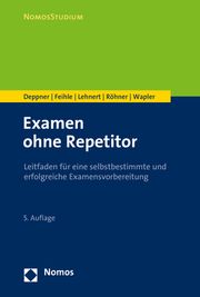 Examen ohne Repetitorium Armbruster, Michal/Deppner, Thorsten/Feihle, Prisca u a 9783848776771