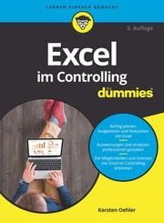 Excel im Controlling für Dummies Oehler, Karsten/Schwabe, Rainer 9783527715978