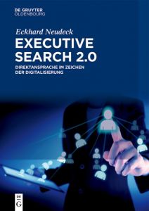 Executive Search 2.0 Neudeck, Eckhard 9783110549225