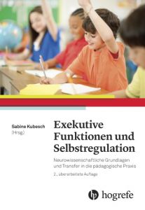 Exekutive Funktionen und Selbstregulation Sabine Kubesch 9783456856247