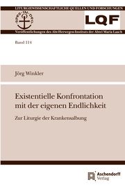 Existentielle Konfrontation mit der eigenen Endlichkeit Winkler, Jörg 9783402112908