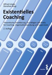 Existentielles Coaching Längle, Alfried/Bürgi, Dorothee 9783708919928