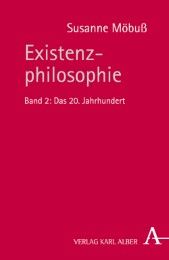 Existenzphilosophie 2 Möbuß, Susanne 9783495487204