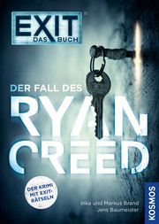 EXIT® - Das Buch: Der Fall des Ryan Creed Brand, Inka/Brand, Markus/Baumeister, Jens 9783440172216