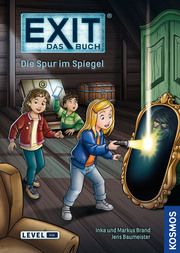 EXIT® - Das Buch: Die Spur im Spiegel Brand, Inka/Brand, Markus/Baumeister, Jens 9783440173558