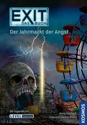 Exit: Das Buch - Der Jahrmarkt der Angst Maybach, Anna/Brand, Inka/Brand, Markus 9783440162514