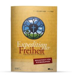 Expedition zur Freiheit Vogt, Fabian/Küllmer-Vogt, Miriam 9783438060860