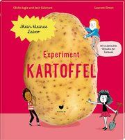 Experiment Kartoffel Jugla, Cécile/Guichard, Jack 9783855815944