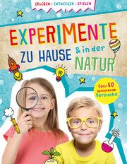 Experimente zu Hause & in der Natur  9783625192121