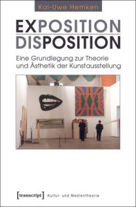 Exposition/Disposition Hemken, Kai-Uwe 9783837620955