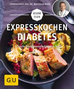 Expresskochen Diabetes Riedl, Matthias 9783833862595