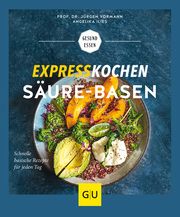 Expresskochen Säure-Basen Vormann, Jürgen/Ilies, Angelika 9783833868726