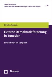 Externe Demokratieförderung in Tunesien Forsbach, Christina 9783848775446