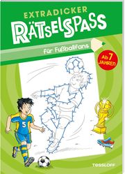 Extradicker Rätselspaß für Fußballfans Stefan Lohr/Sandra Schmidt 9783788641757