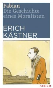 Fabian - Die Geschichte eines Moralisten Kästner, Erich 9783855353729