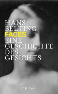 Faces Belting, Hans 9783406644306