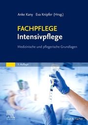 FACHPFLEGE Intensivpflege Anke Kany/Eva Knipfer 9783437252143