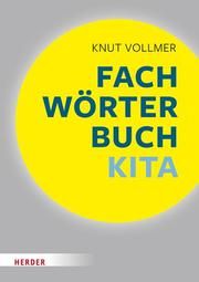 Fachwörterbuch Kita Vollmer, Knut 9783451389702