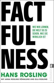 Factfulness Rosling, Hans/Rosling Rönnlund, Anna/Rosling, Ola 9783548060415