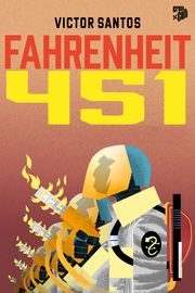 Fahrenheit 451 Silvano Loureiro Pinto 9783986665197