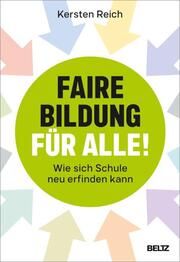 Faire Bildung für alle! Reich, Kersten 9783407259103