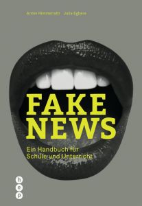 Fake News Himmelrath, Armin/Schmengler (geb Egbers), Julia 9783035510850