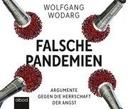 Falsche Pandemien Wodarg, Wolfgang 9783954717989