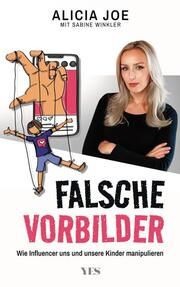 Falsche Vorbilder Joe, Alicia/Winkler, Sabine 9783969051962