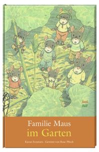 Familie Maus im Garten Iwamura, Kazuo 9783314103278