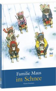 Familie Maus im Schnee Iwamura, Kazuo 9783314102424