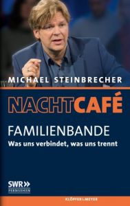 Familienbande Steinbrecher, Michael 9783863514297