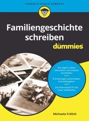 Familiengeschichte schreiben für Dummies Frölich, Michaela 9783527717385