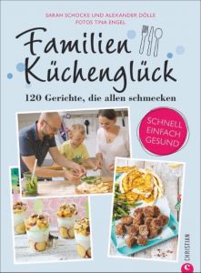 Familienküchenglück Schocke, Sarah/Dölle, Alexander 9783959611336