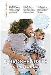 Familien-Reiseführer Nordseeküste Niedersachsen John, Nathalie 9783897407381
