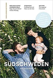 Familien-Reiseführer Südschweden mit Stockholm Undéhn, Carl 9783897407312
