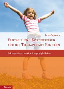 Fantasie- und Körperreisen mit Kindern Samarah, Petra 9783934933408